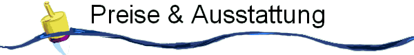 Preise & Ausstattung